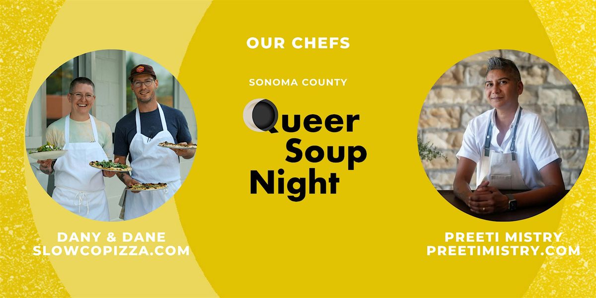 Queer Soup Night Sonoma County - Cotati Edition