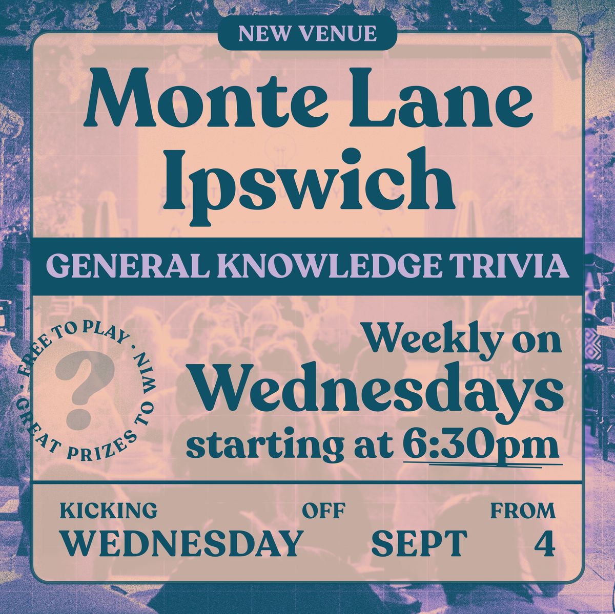 Trivia at Monte Lane (Ipswich)