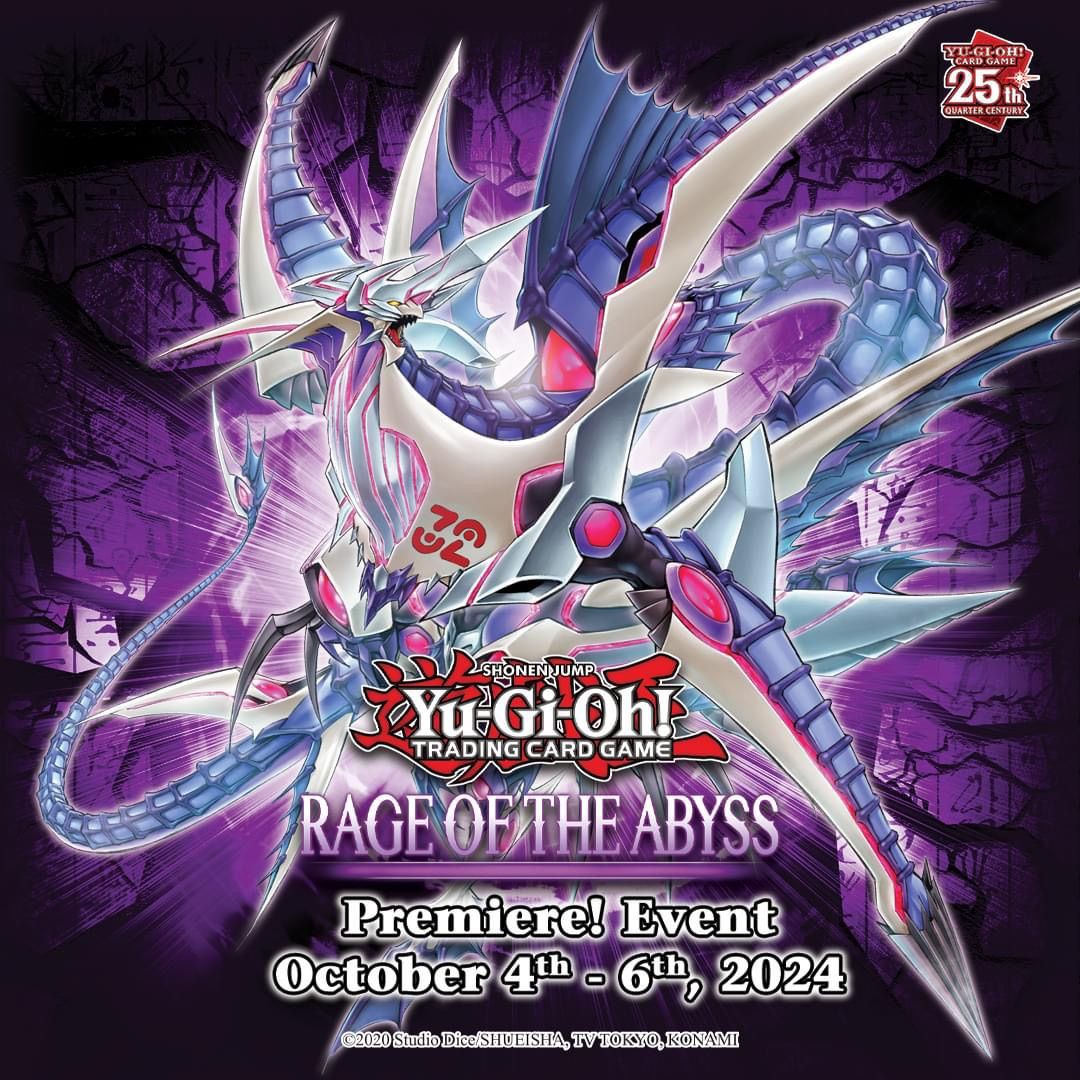 Yu-Gi-Oh! Premiere Rage of the Abyss Sunday October 6th