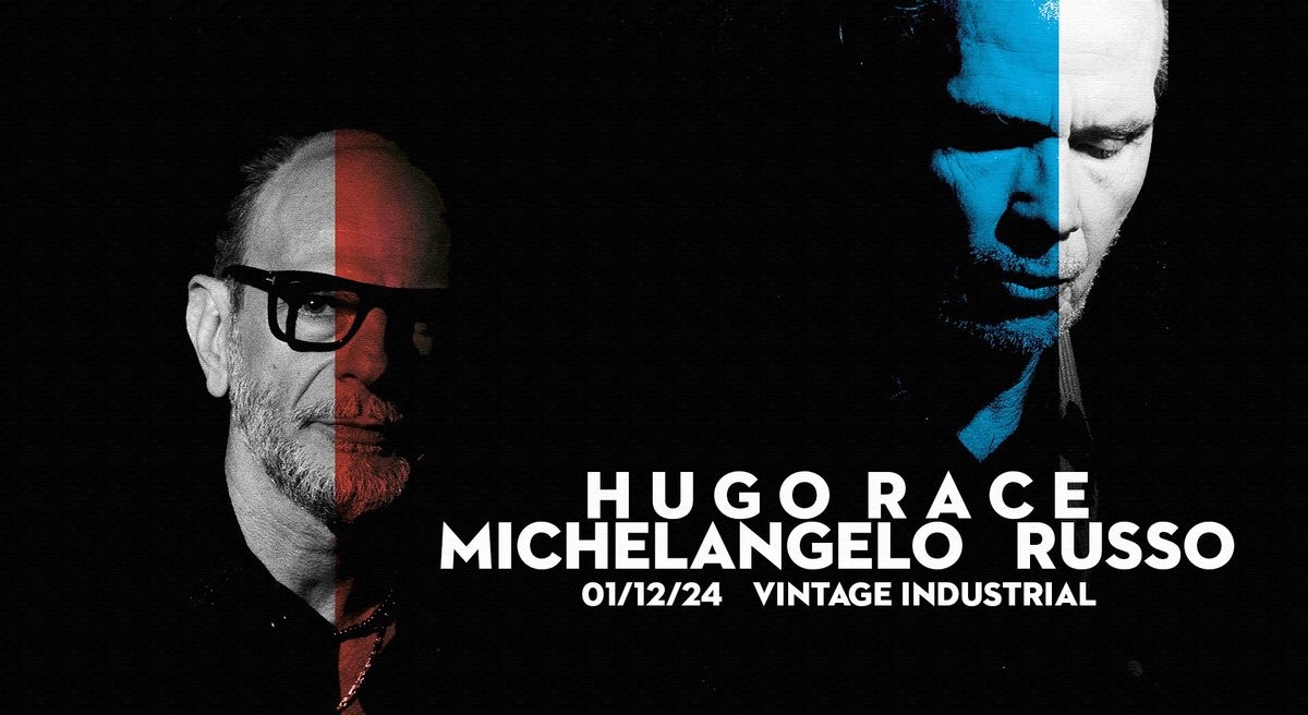 Hugo Race & Michelangelo Russo | 01\/12\/24 VIB