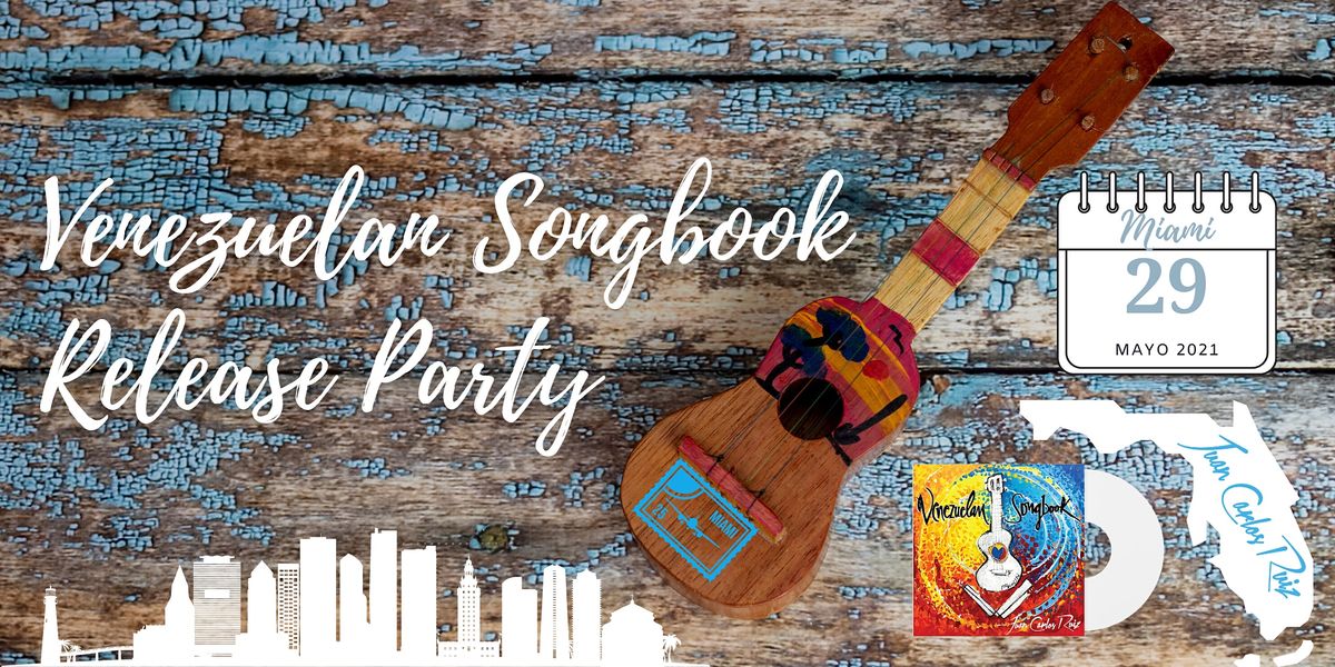 Venezuelan Songbook Release Party - Miami, Miami Theater Center, Miami