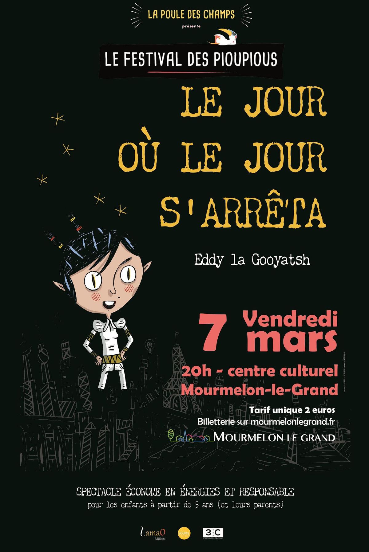 Festival des Pioupious - \u00ab Le jour o\u00f9 le jour s'arr\u00eata \u00bb \ud83d\udc67\ud83d\udc66