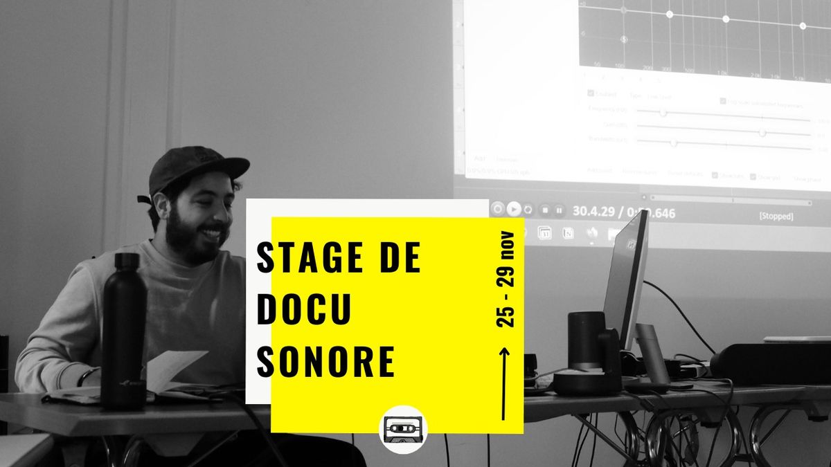 Stage de documentaire sonore