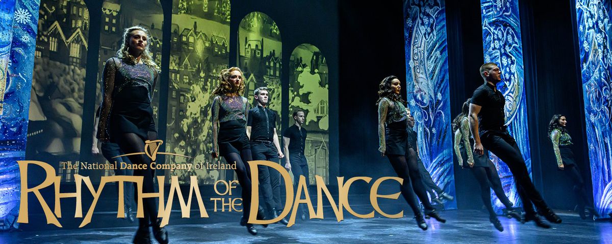 National Dance Company of Ireland: Rhythm of The Dance