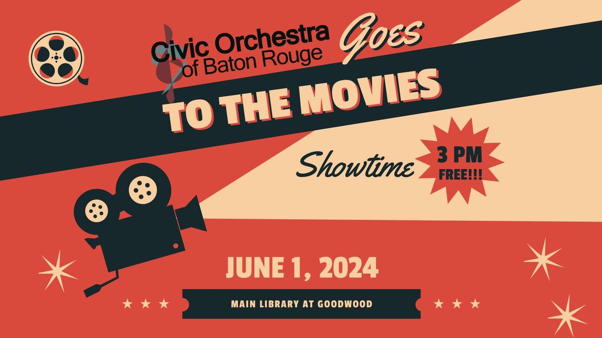 Civic Orchestra of Baton Rouge Goes to the Movies