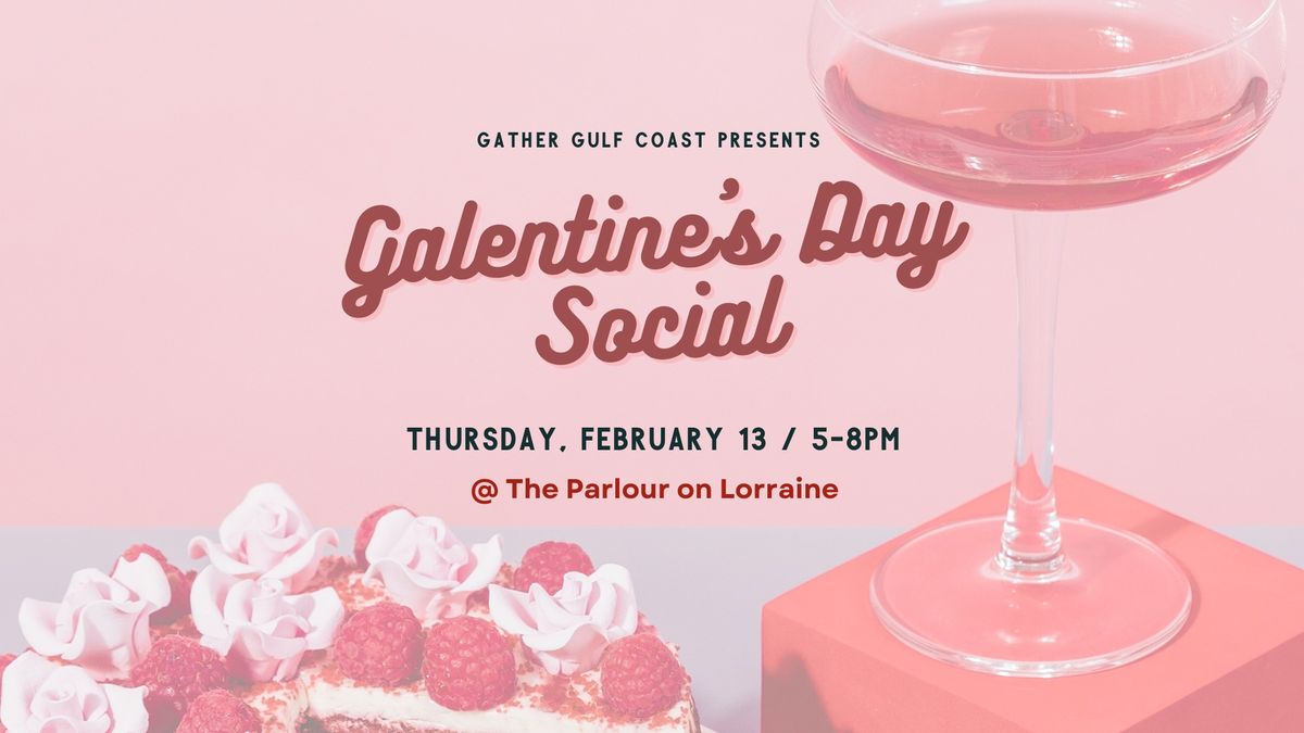 Galentine's Day Social