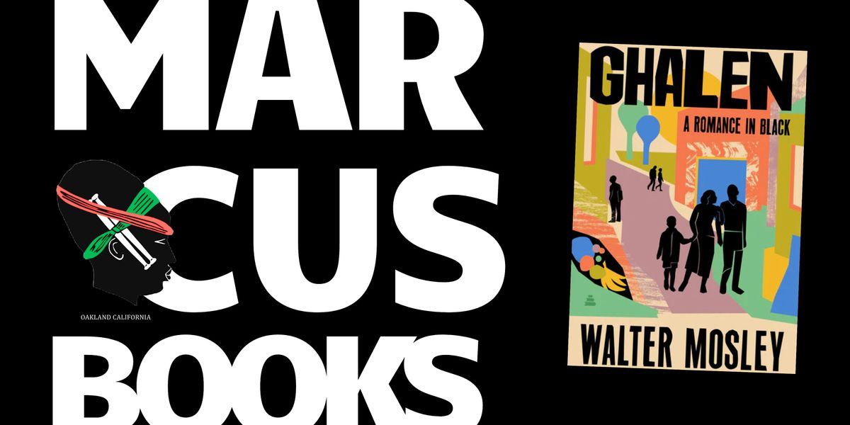 Walter Mosley \/\/ Ghalen x Marcus Books