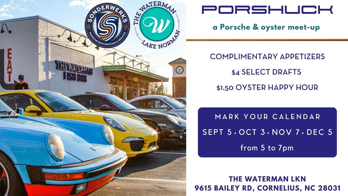 Porshuck - A Porsche and Oyster Meet Up