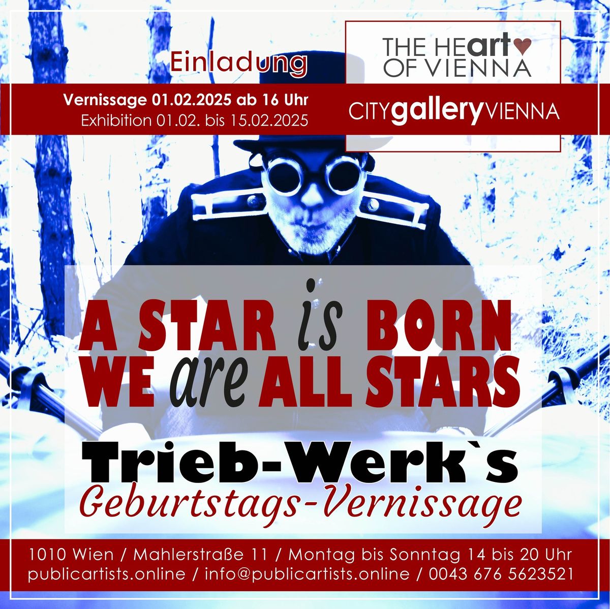 Trieb-Werk: a star is born - we are all stars