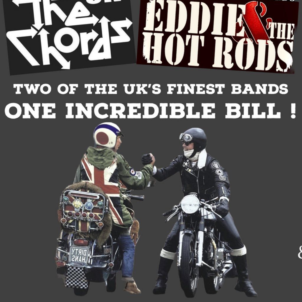 THE CHORDS UK \/ Eddie & the hot rods