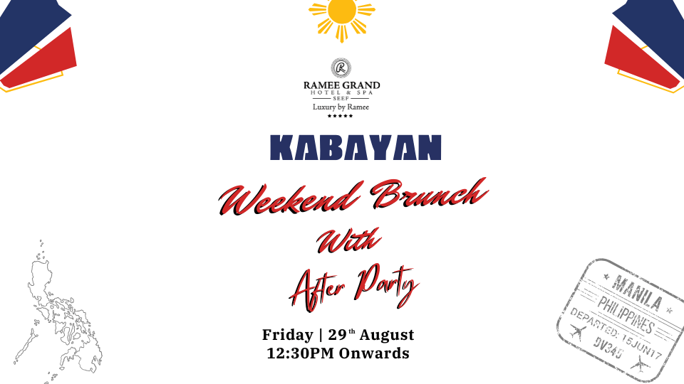Kabayan Friday Brunch with AFTER Party at Ramee Grand