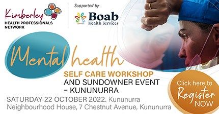 Mental health self care workshop and sundowner event - Kununurra