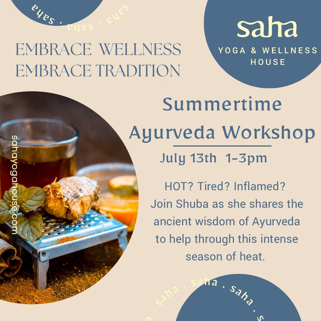 Summertime Ayurveda with Shuba