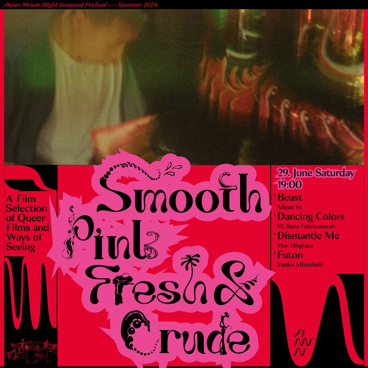 Asian Movie Night presents: Smooth Pink Fresh & Crude