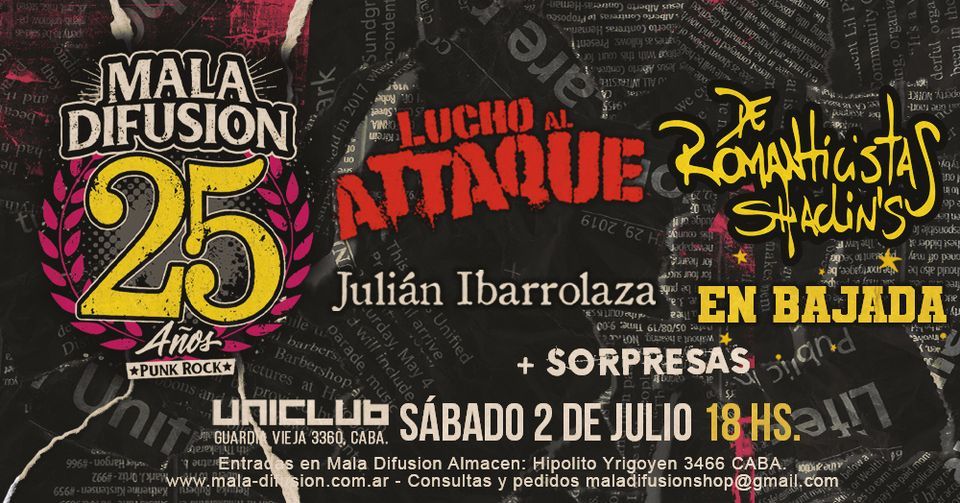 Fiesta 25 a\u00f1os Mala Difusion Uniclub - De Romanticistas, Lucho al Attaque-En Bajada-J.Ibarrolaza mas