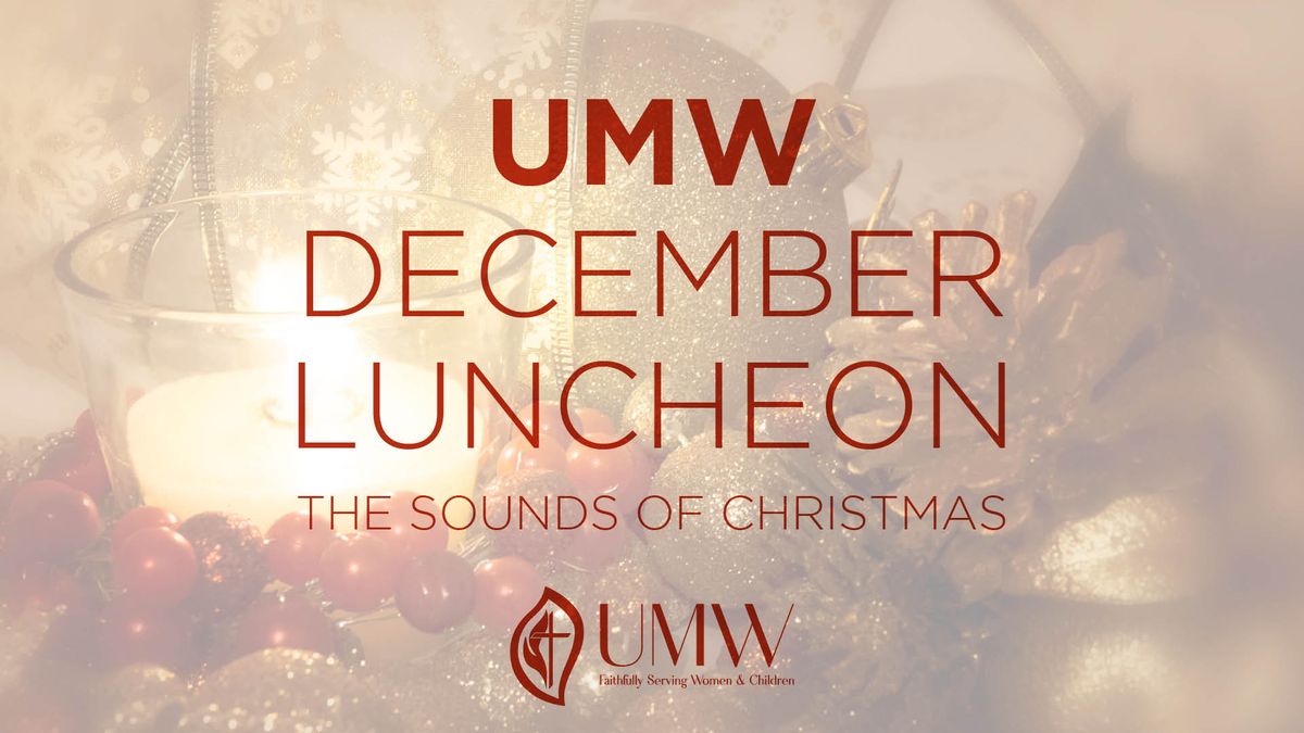 UMW December Luncheon | The Sounds of Christmas