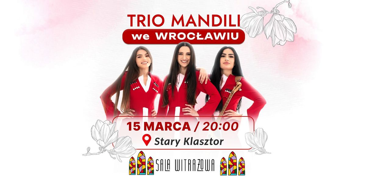 Trio Mandili we Wroc\u0142awiu