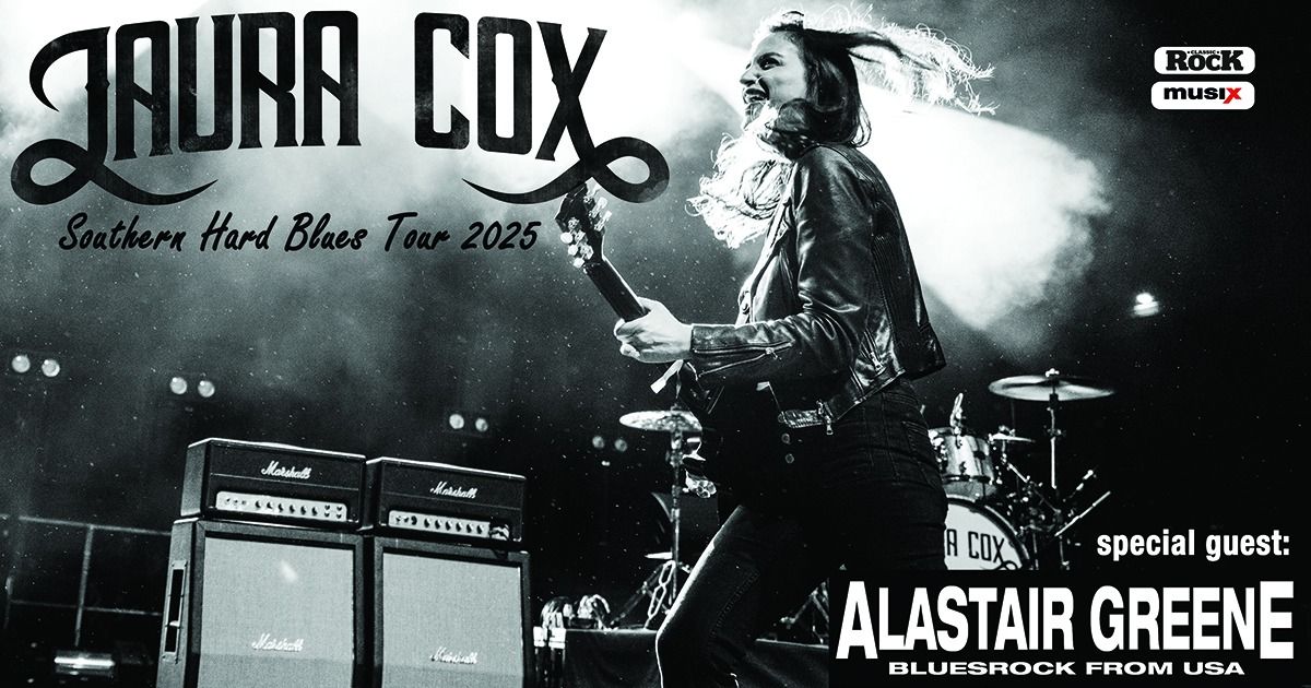 Laura Cox \u2013 Southern Hard Blues Tour 2025 | special guest Alastair Greene | DORTMUND