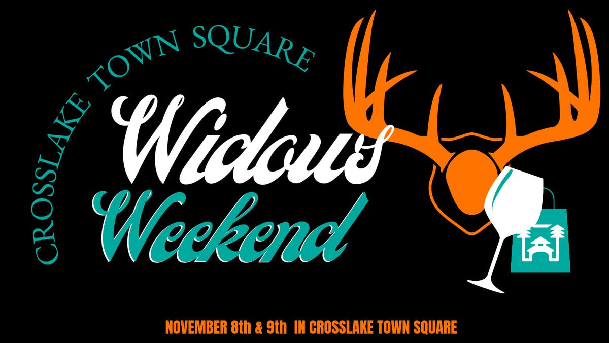 Widows Weekend in Crosslake Town Square 