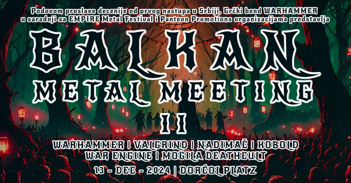 BALKAN METAL MEETING II - Warhammer | Valgrind | Nadima\u010d | Kobold | War Engine | Mogila Deathcult