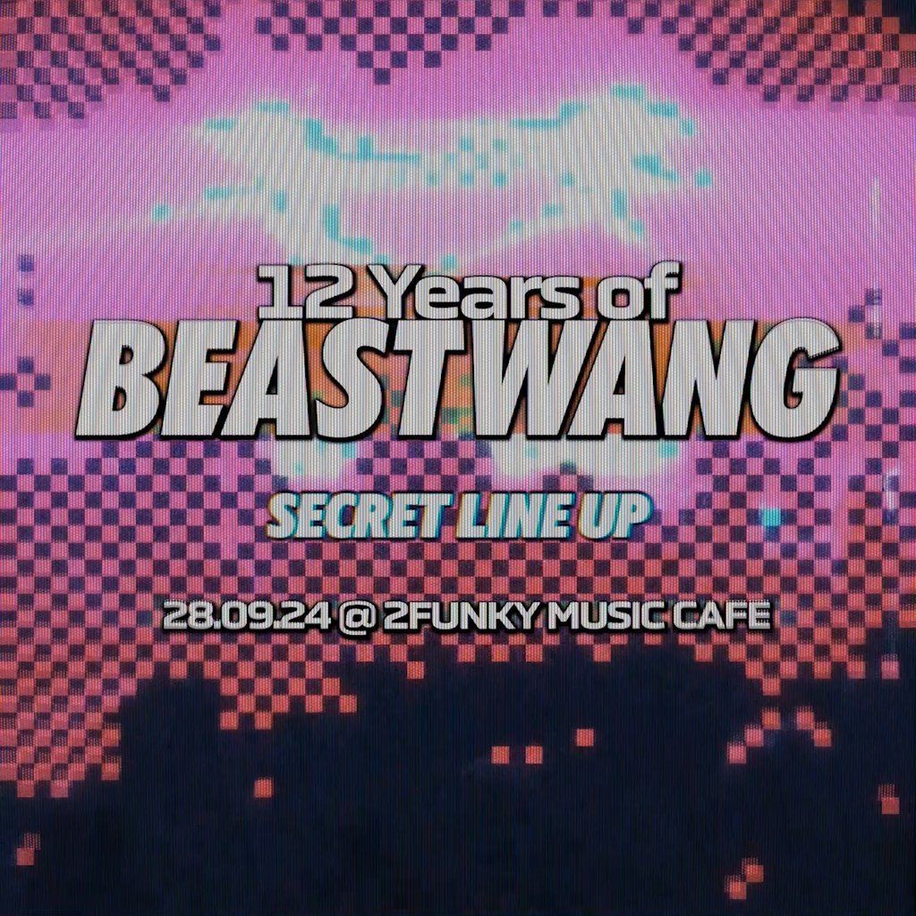 12 Years of Beastwang - The Last Rave