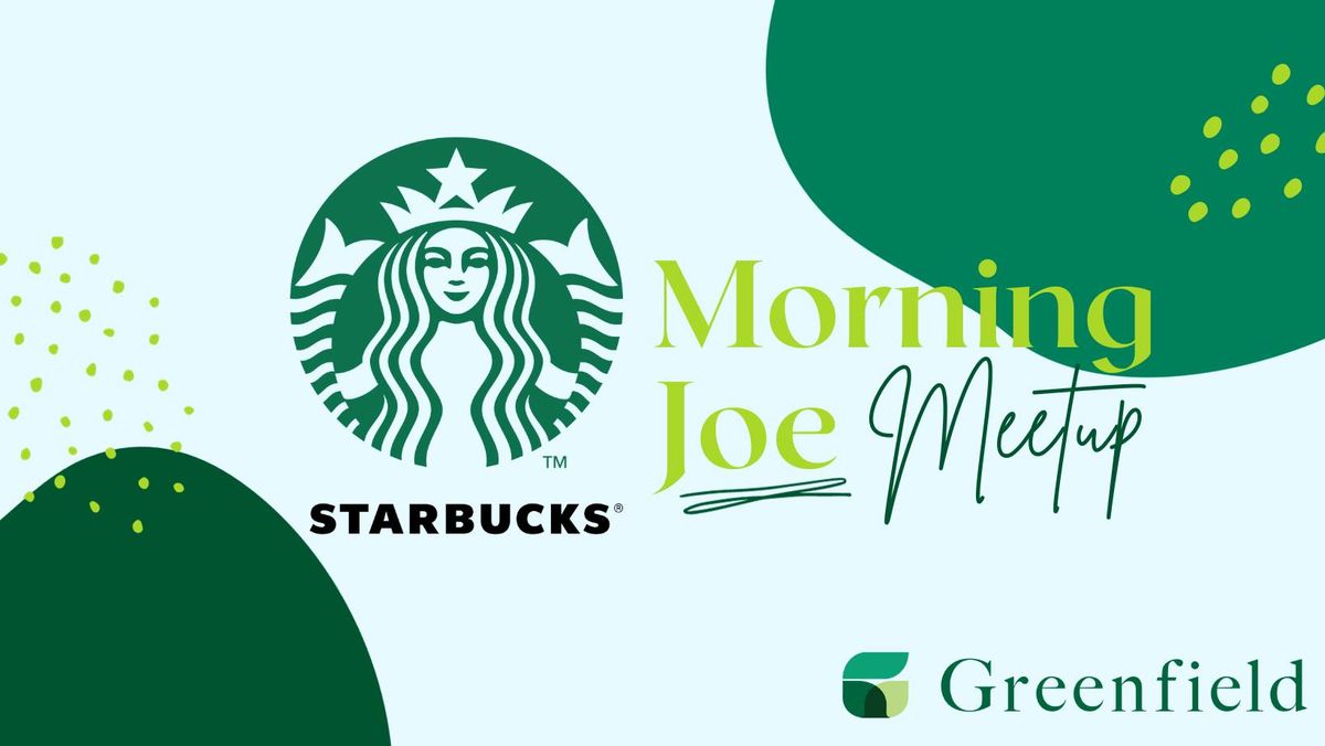 Morning Joe at Greenfield 