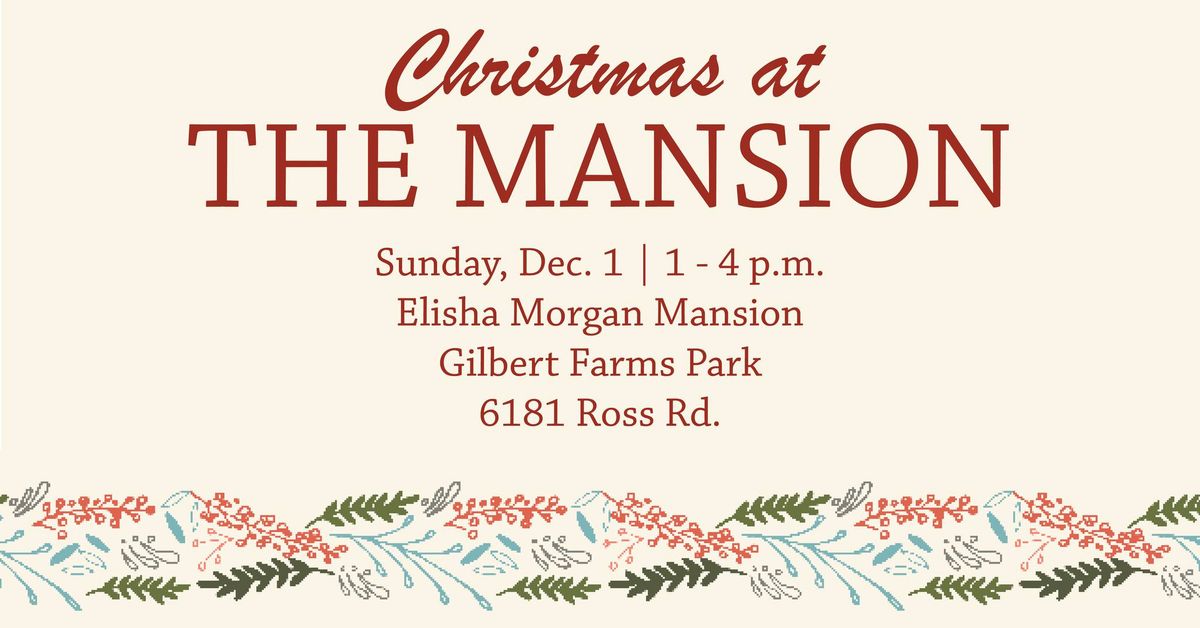 Christmas at the Mansion