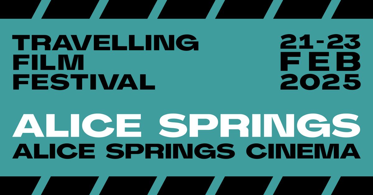 Travelling Film Festival - Alice Springs 2025