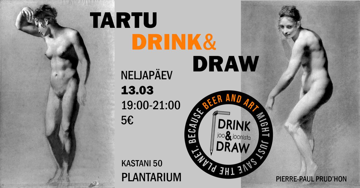 Drink&Draw TARTU 13.03 @PLANTARIUM