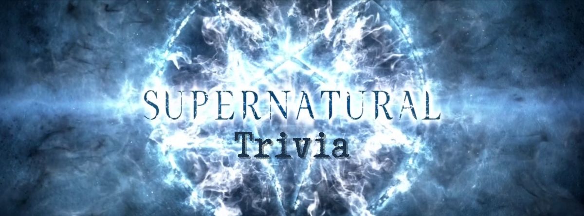 Supernatural Trivia Night