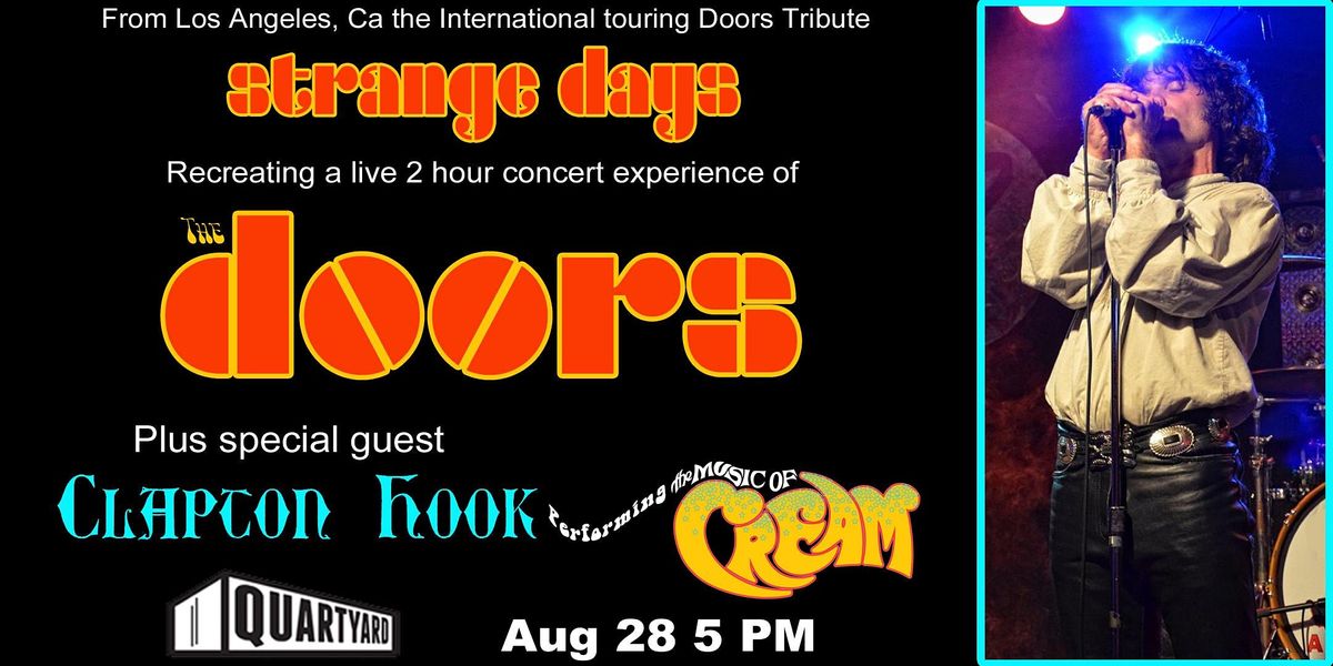 Strange Days- The Doors Concert Experience & Clapton Hook- A Cream Tribute