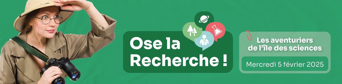 Ose la Recherche ! 2024 - Adultes