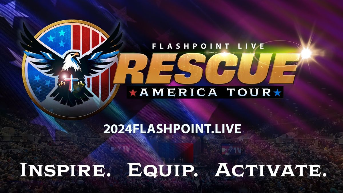 FlashPoint - Rescue America Tour - Fort Worth, TX
