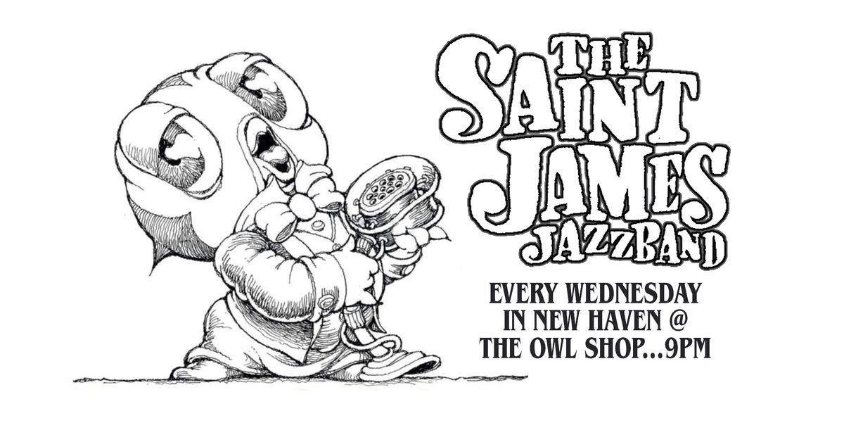 The Saint James Jazz Band @ The Owl Shop