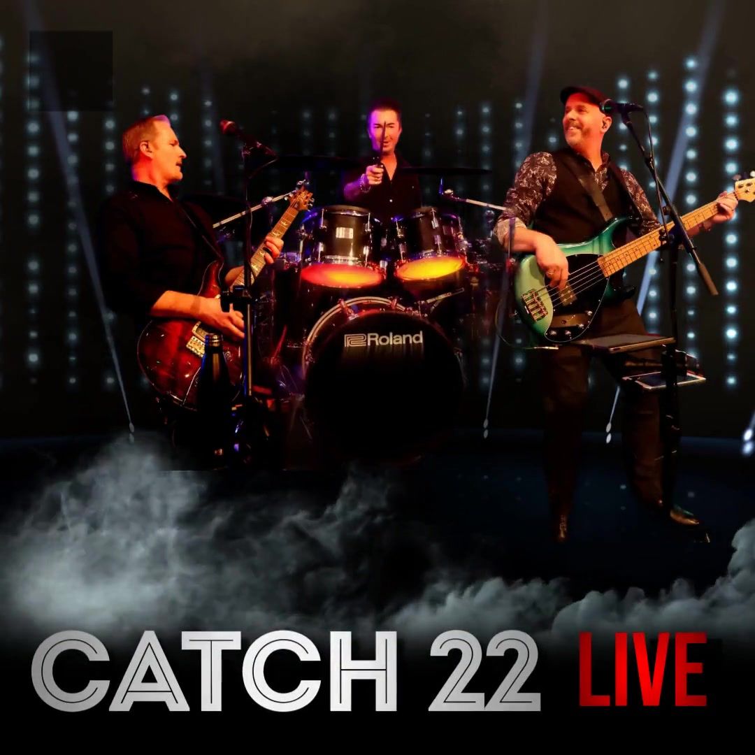 Catch 22 Live