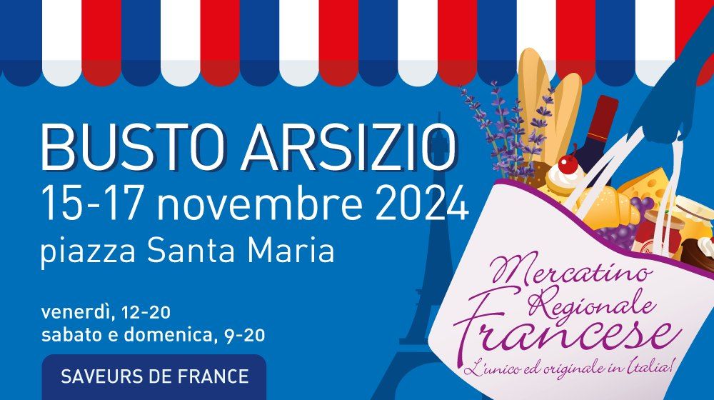 Mercatino Regionale Francese - Busto Arsizio