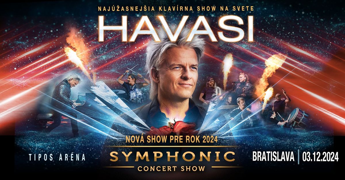 HAVASI Symphonic - Bratislava 2024