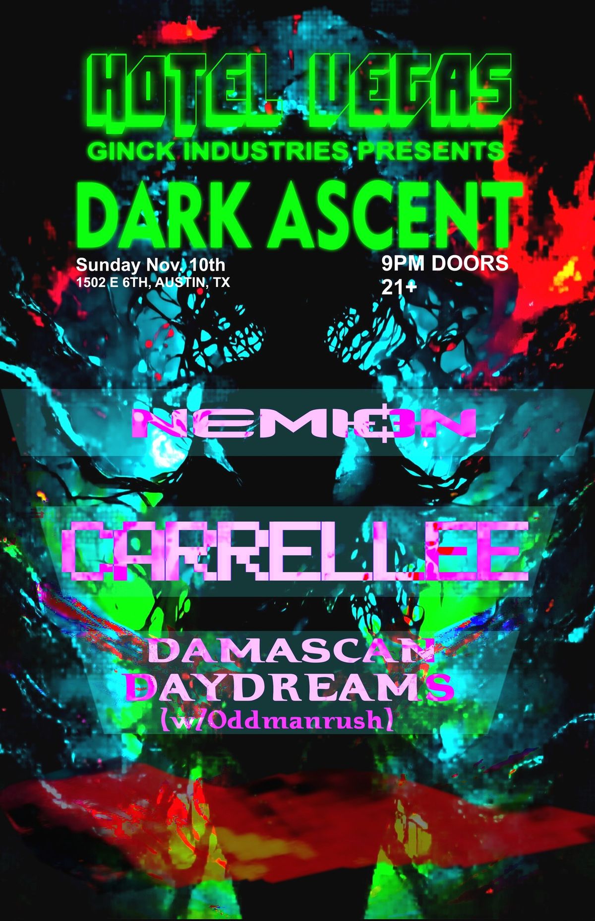 DARK ASCENT ft. Carrellee, Nemion, Damascan Daydreams at Hotel Vegas