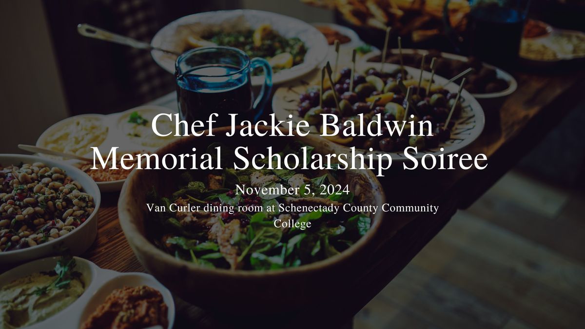 2024 Chef Jackie Baldwin Scholarship Soiree