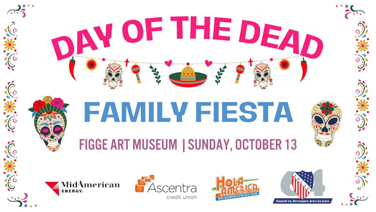 Free Family Day Fiesta: D\u00eda de los Muertos