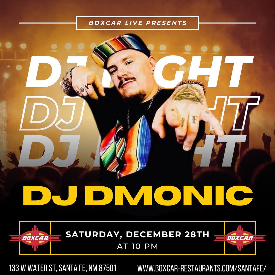 Boxcar Live Presents DJ DMONIC