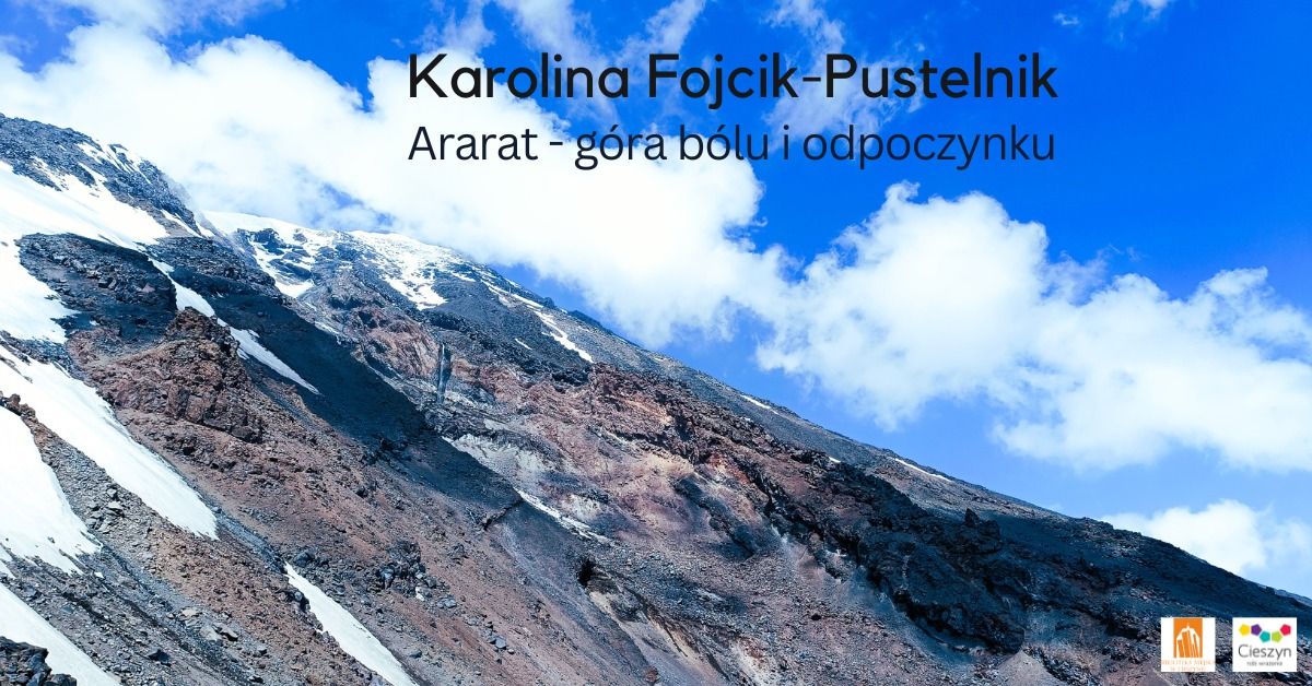 Ararat - g\u00f3ra b\u00f3lu i odpoczynku - Karolina Fojcik-Pustelnik