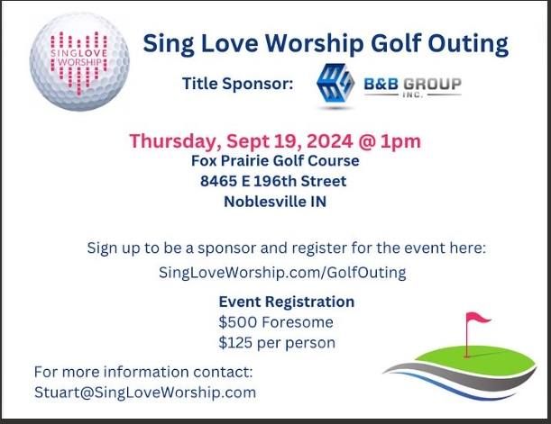 Sing Love Worship Golf Outing