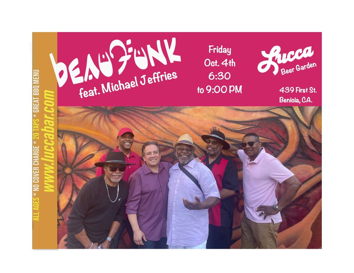 BeaufunK feat. Michael Jeffries at Lucca in Benicia