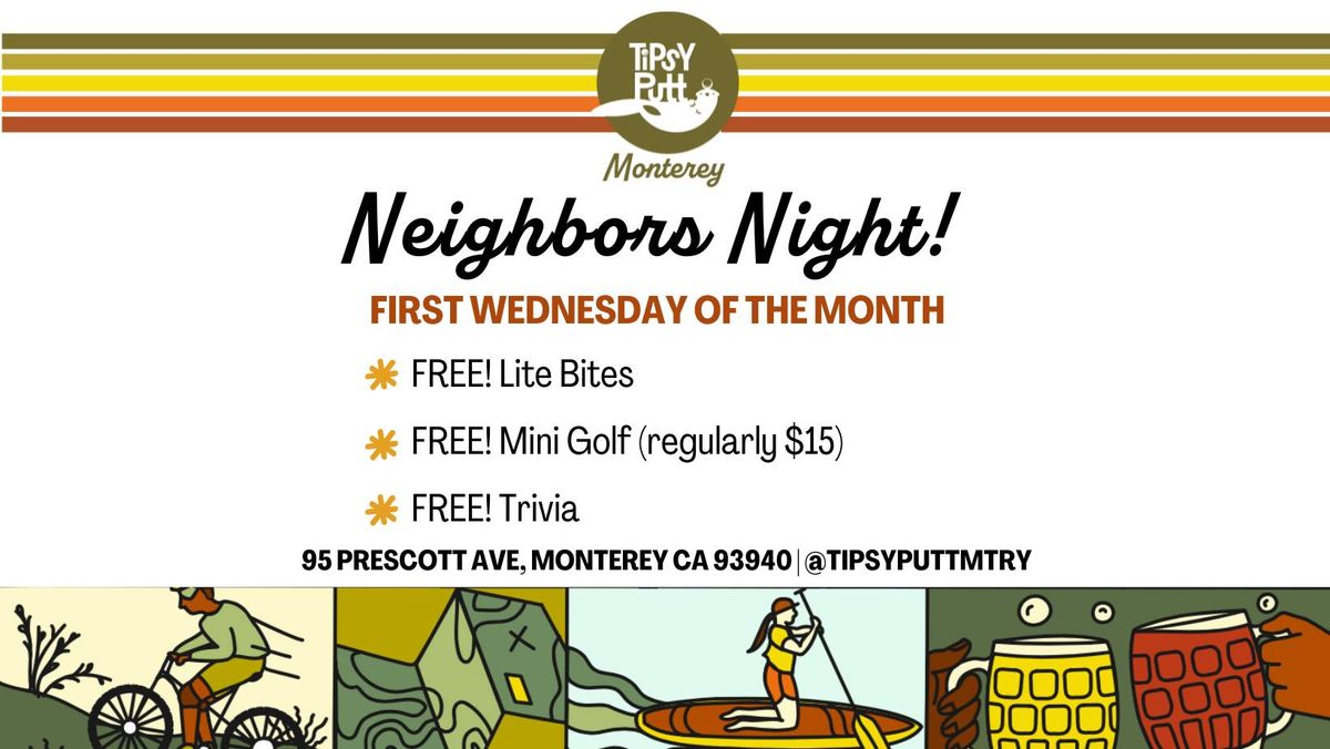 Neighbors Night at Tipsy Putt Monterey