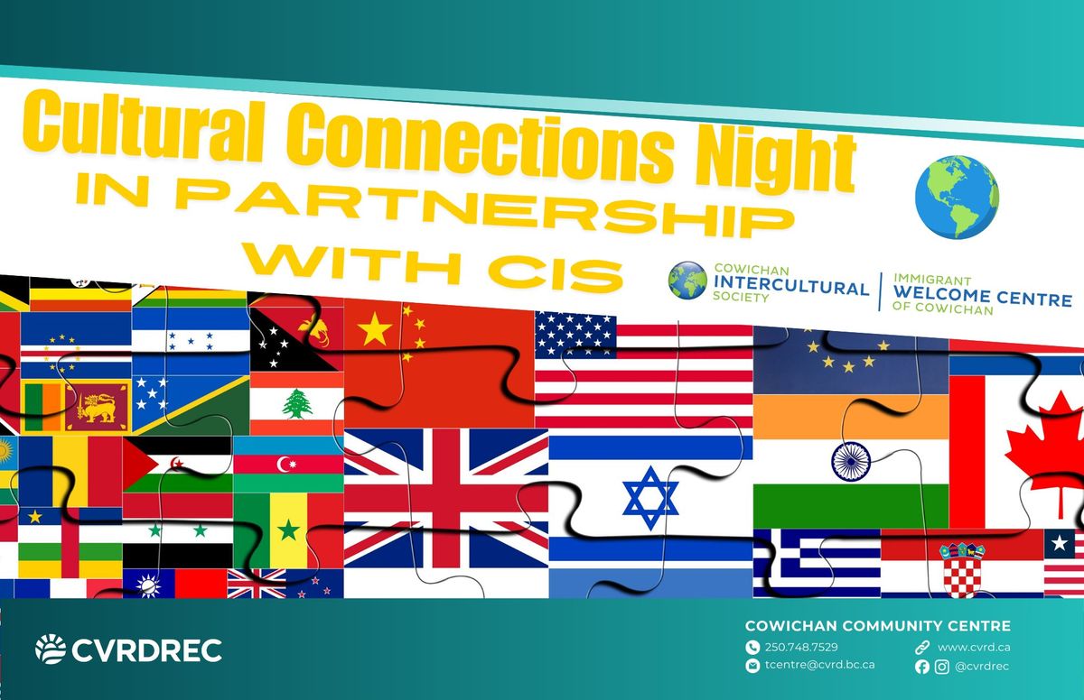 Cultural Connections Night in Partnership with CIS