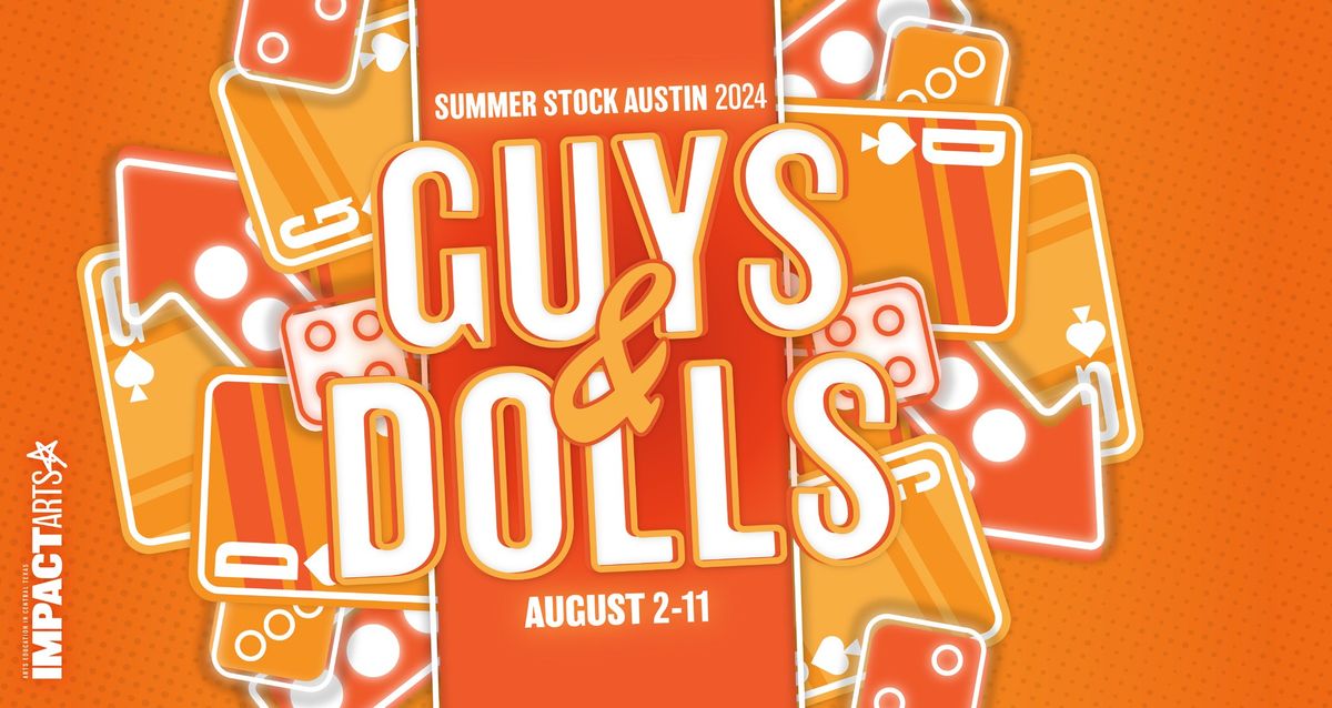 Guys & Dolls | Summer Stock Austin 20th Anniversary Season
