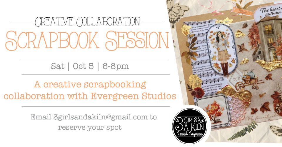 Scrapbooking Session | Guest Artist Evergreen Studios | 6-8pm