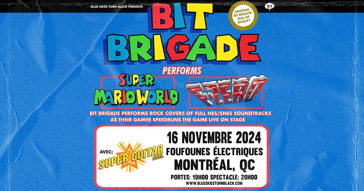 BIT BRIGADE - Montr\u00e9al