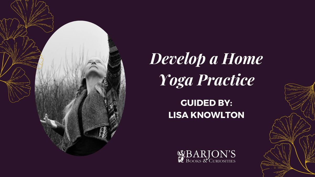 Develop a Home Yoga Practice 